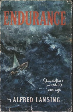 Book cover, Endurance: Shackleton's Incredible Voyage by Alfred Lansing.