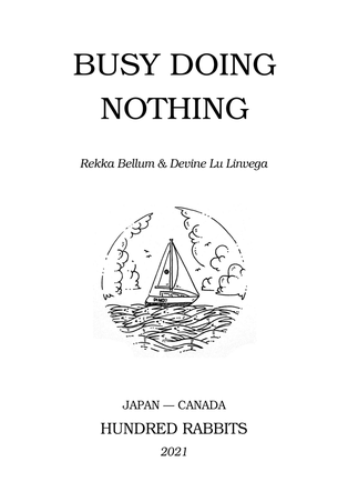 Book cover, Busy Doing Nothing by Rekka Bellum, Devine Lu Linvega.
