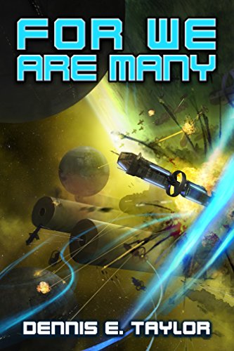 Book cover, For We Are Many by Dennis E. Taylor.