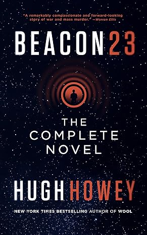 Book cover, Beacon 23: The Complete Novel by Hugh Howey.