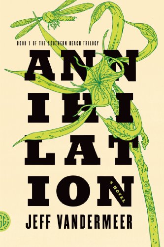 Book cover, Annihilation by Jeff WanderMeer.