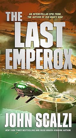 Book cover, The Last Emperox by John Scalzi.