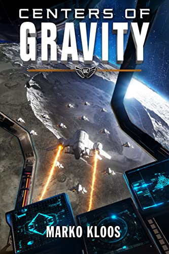 Book cover, Centers of Gravity by Marko Kloos.