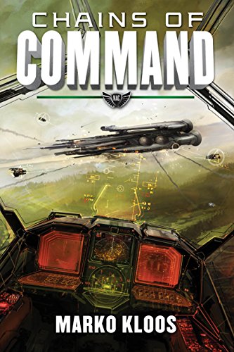 Book cover, Chains of Command by Marko Kloos.