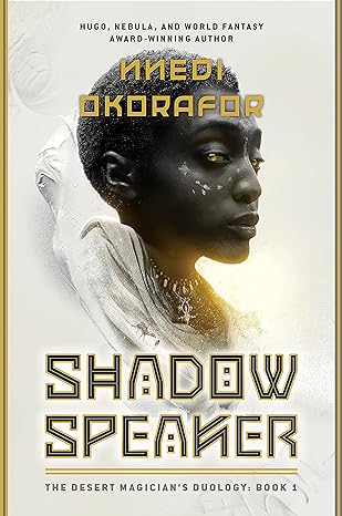 Book cover, Shadow Speaker by Nnedi Okorafor.