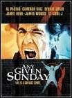 Any Given Sunday.