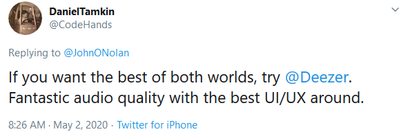 Tweet: &ldquo;If you want the best of both worlds, try @Deezer. Fantastic audio quality with the best UI/UX around.
