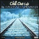 Miscellaneous Artists: Chill Out Cafe Volume Quattro.