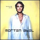 Morten Abel: Here We Go Then, You And I.