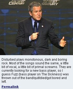 George W. Bush, former bass player in Disturbed